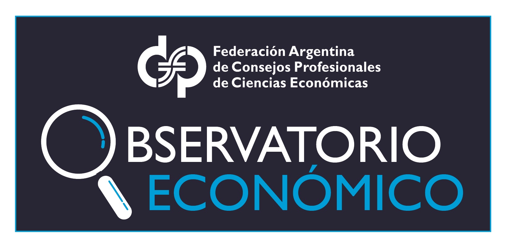 FACPCE presenta su  OBSERVATORIO ECONÓMICO 