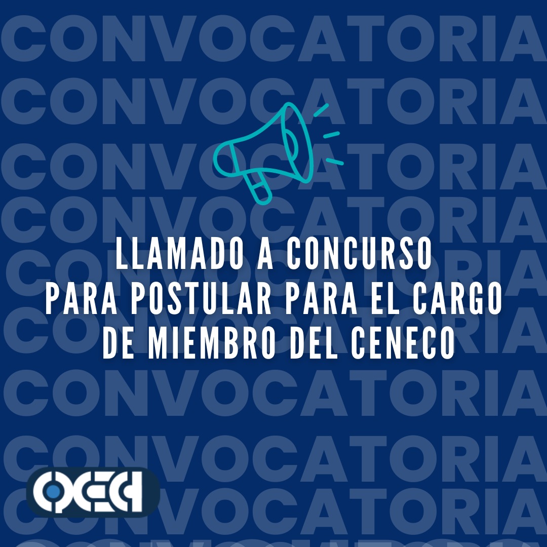 Llamado a Concurso para postular para el cargo de Miembro del CENECO