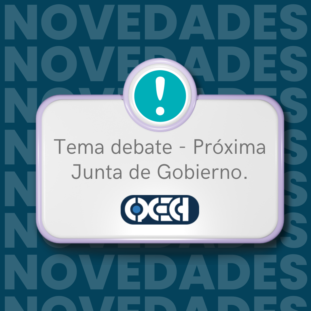 Tema debate - Próxima Junta de Gobierno.