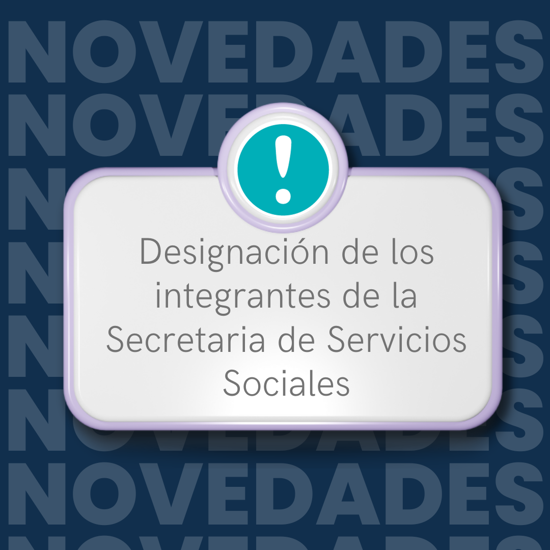 Designación de los integrantes de la Secretaria de Servicios Sociales